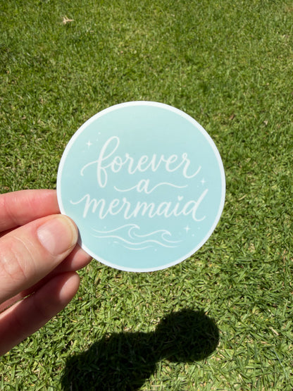 Forever a Mermaid Sticker