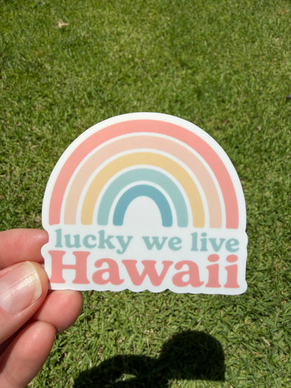 Lucky We Live Hawaii Sticker