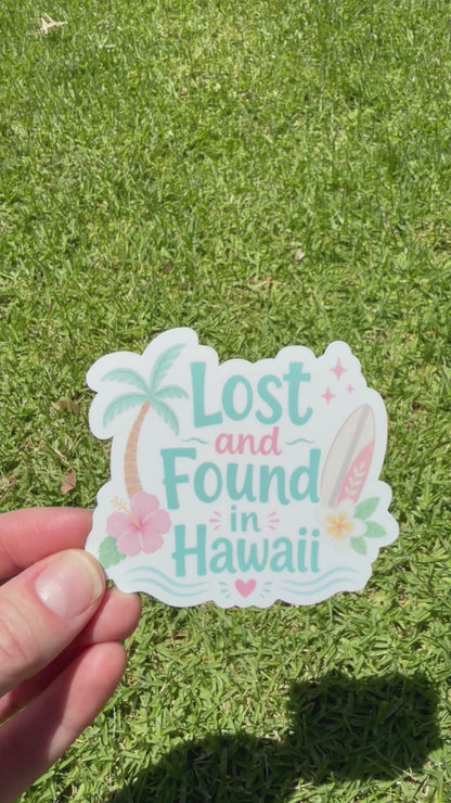 Lost and Found in Hawaii Sticker