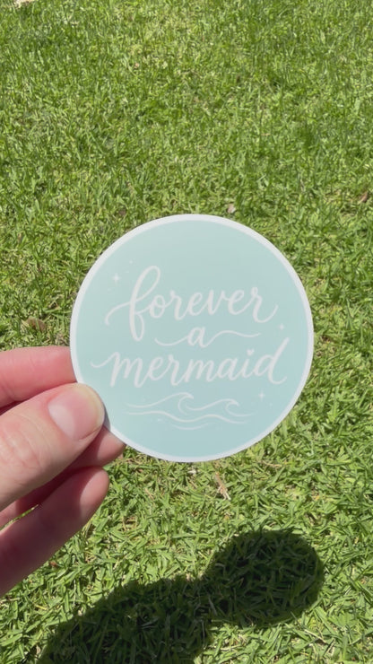 Forever a Mermaid Sticker